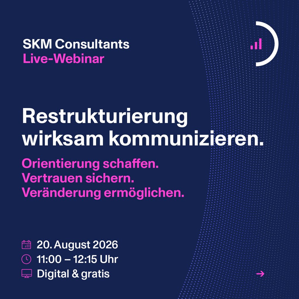 Save the Date: Webinar "Restrukturierung wirksam kommunizieren"